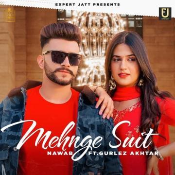 download Mehnge-Suit-(Nawab) Gurlez Akhtar mp3